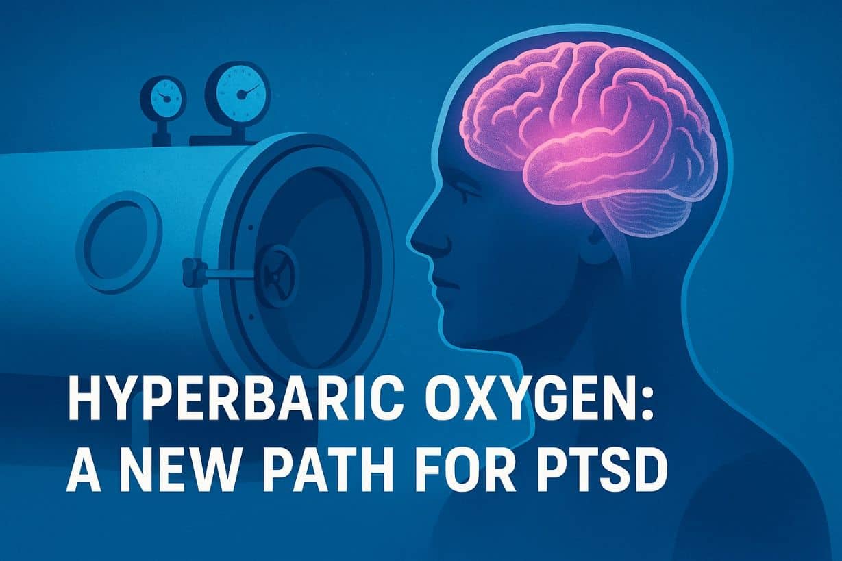 HBOT and PTSD Hyperbaric Oxygen Chamber helps with PTSD